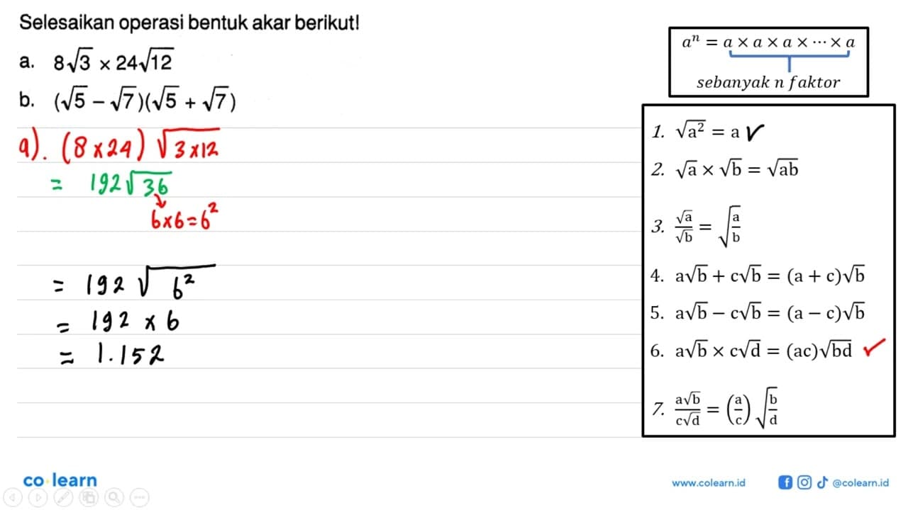 Selesaikan operasi bentuk akar berikut! a. 8 akar(3)x24