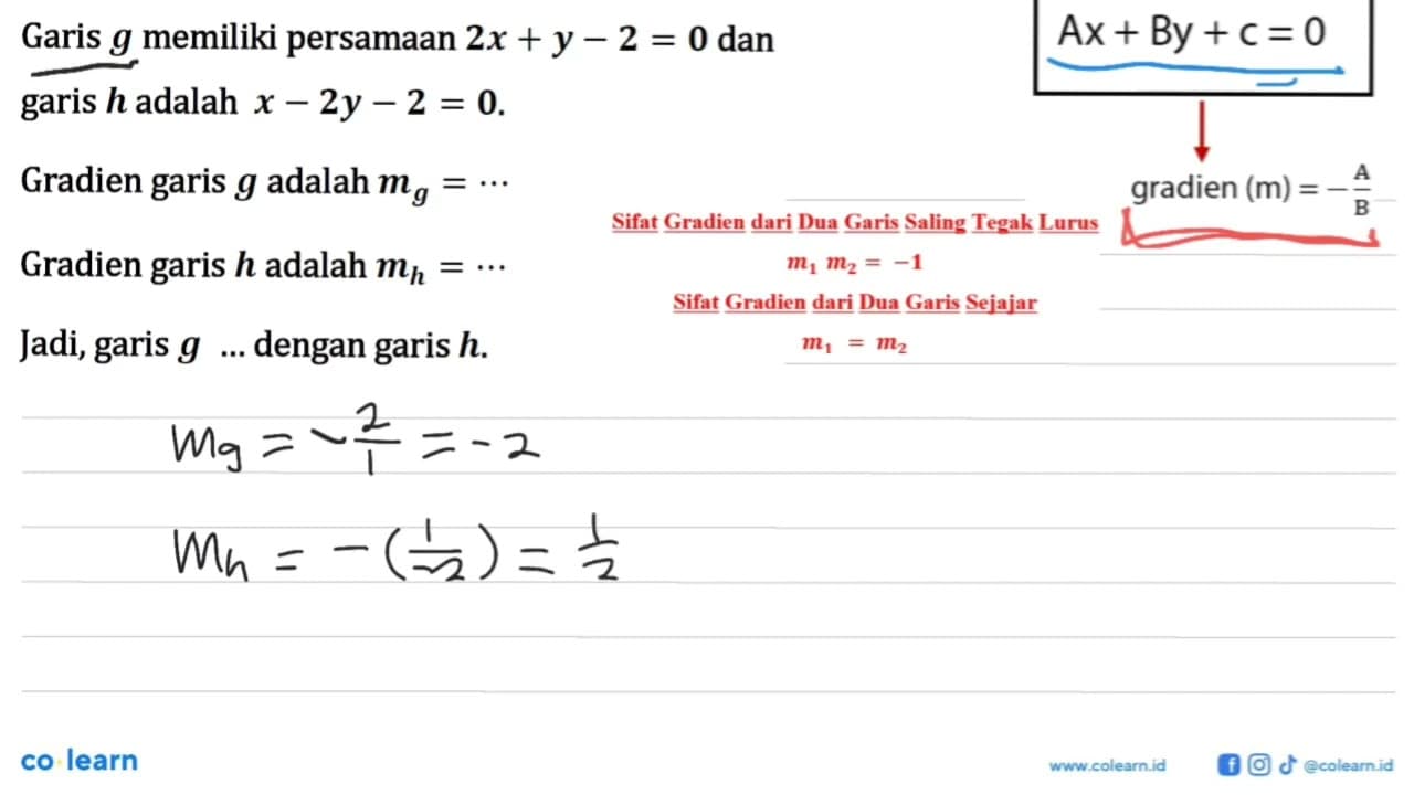 Garis g memiliki persamaan 2x + y - 2 = 0 dan garis h