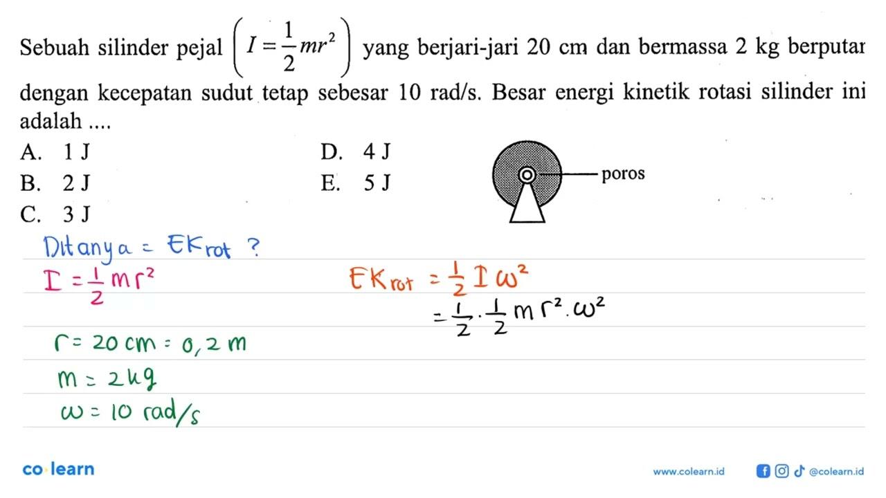 Sebuah silinder pejal (I = 1/2 mr^2) yang berjari-jari 20