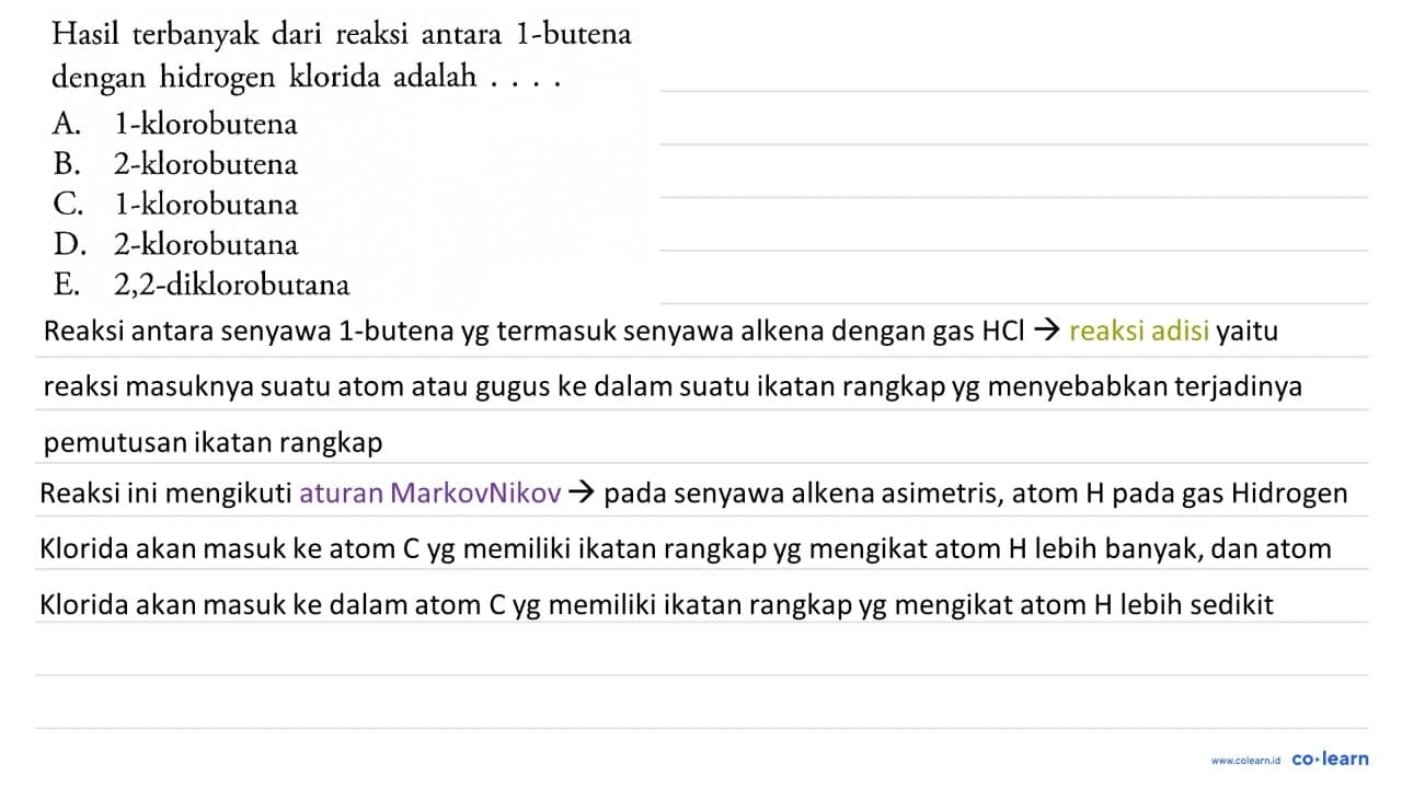 Hasil terbanyak dari reaksi antara 1-butena dengan hidrogen