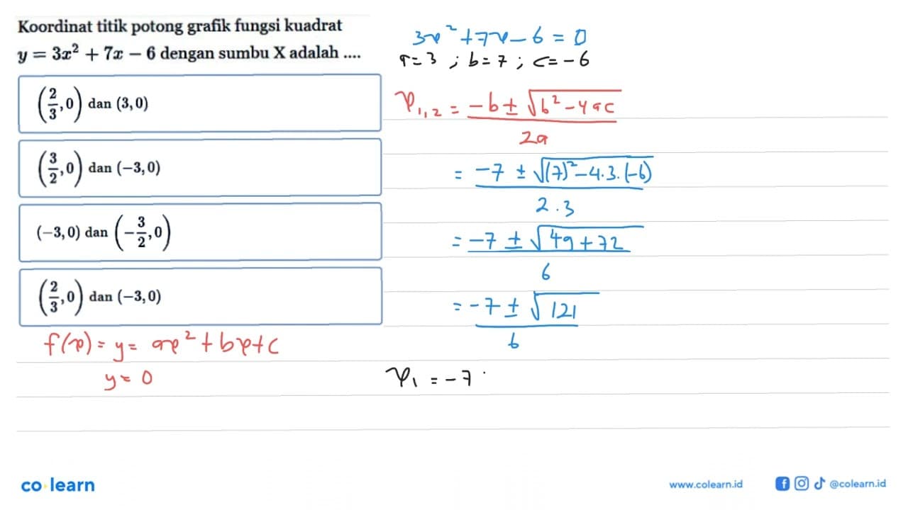 Koordinat titik potong grafik fungsi kuadrat y = 3x^2 + 7x