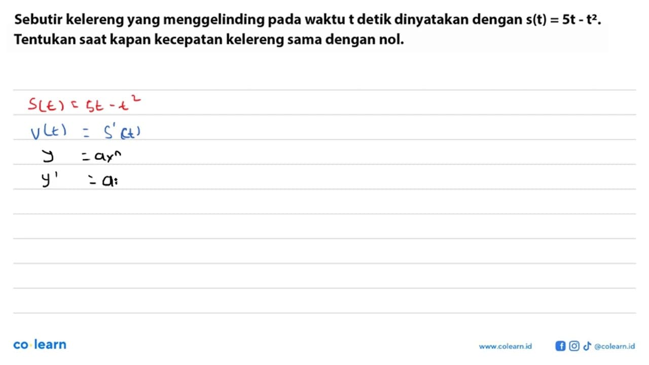 Sebutir kelereng yang menggelinding pada waktu t detik