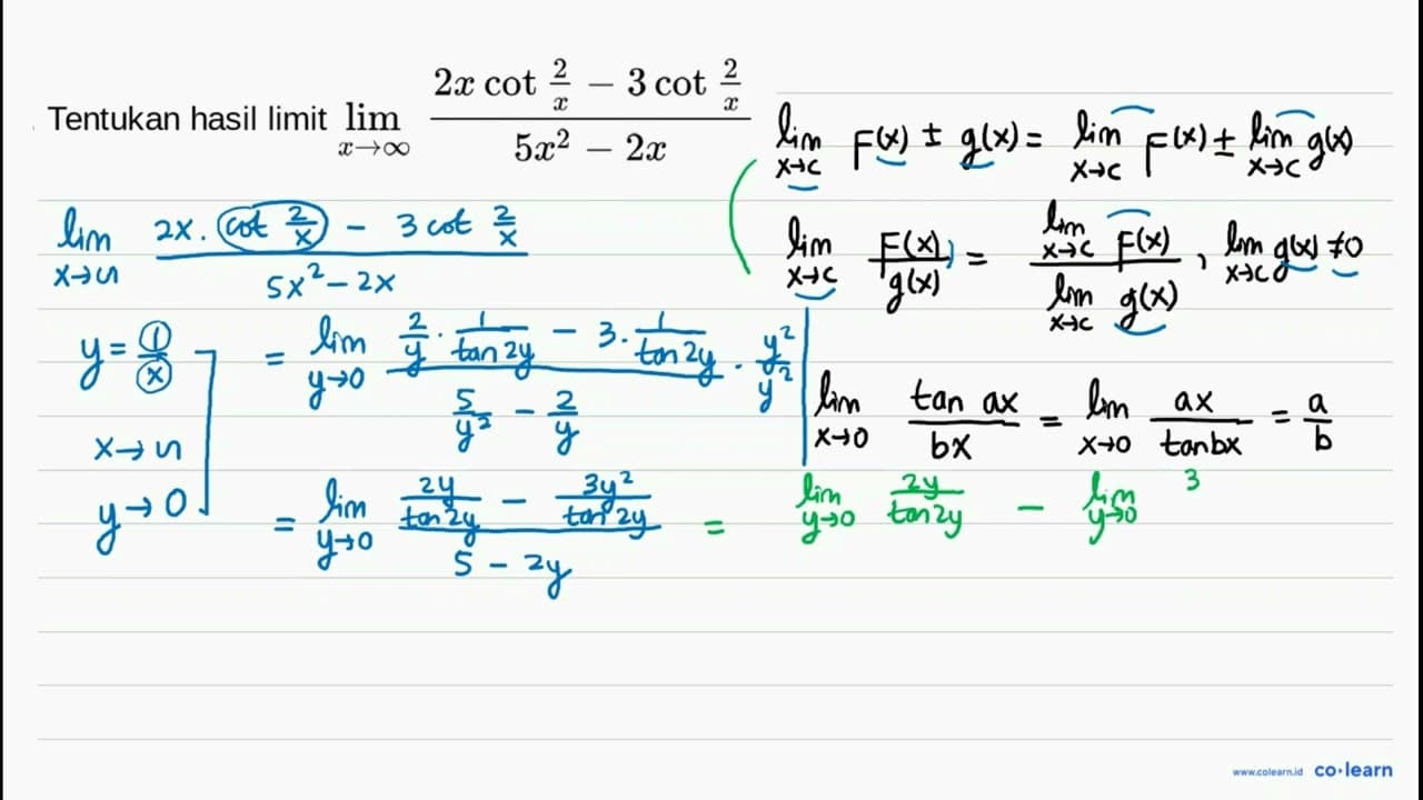 Tentukan hasil limit x-> tak hingga (2x cot2/x -
