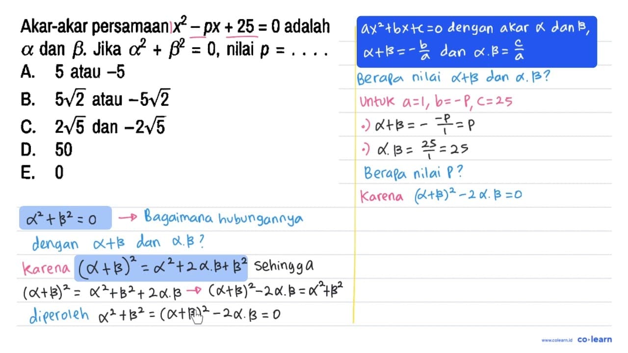 Akar-akar persamaan x^2 - px + 25 = 0 adalah a dan b. Jika