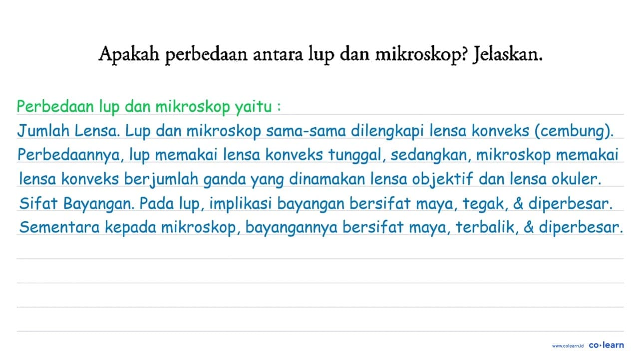 Apakah perbedAn antara lup dan mikroskop? Jelaskan.