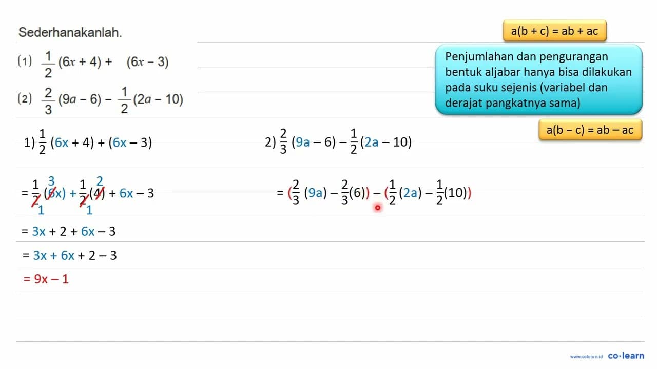 Sederhanakanlah. (1) 1/2 (6x + 4) + (6x - 3) (2) 2/3 (9a -