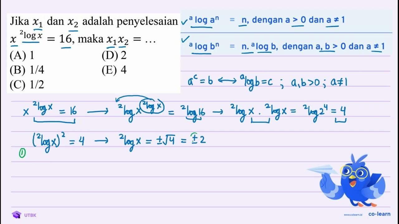 Jika x_(1) dan x_(2) adalah penyelesaian x^(2) log x=16 ,