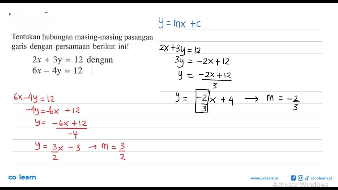 Tentukan hubungan masing-masing pasangan garis dengan