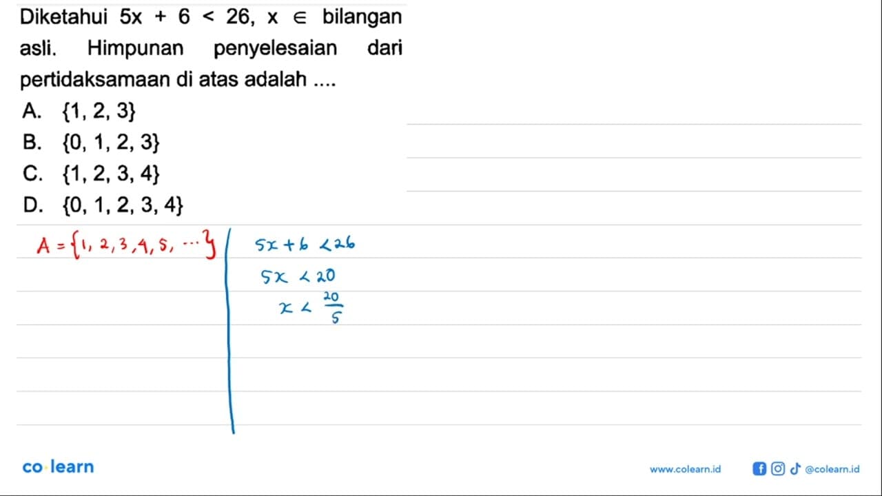 Diketahui 5x + 6 < 26, X e bilangan asli, Himpunan