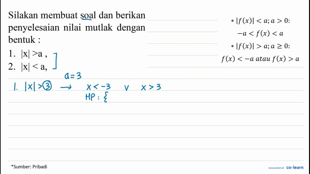 Silakan membuat soal dan berikan penyelesaian nilai mutlak