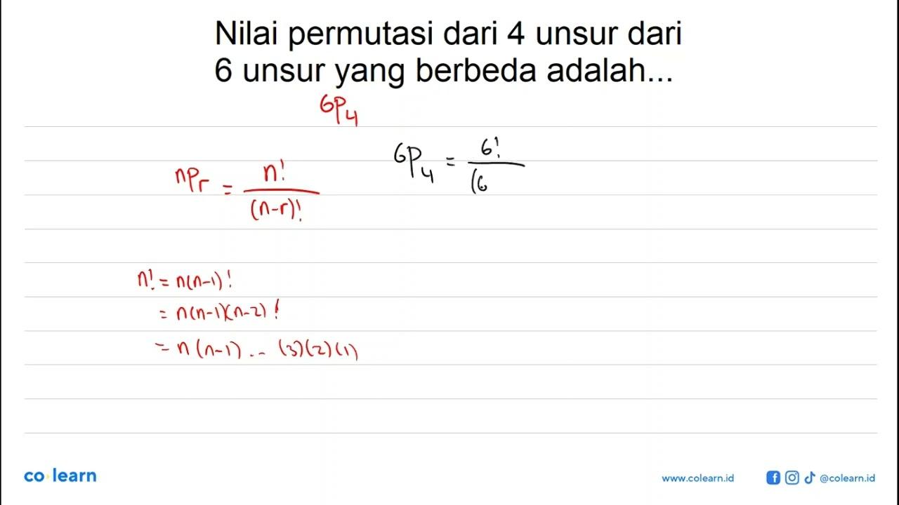 Nilai permutasi dari 4 unsur dari 6 unsur yang berbeda