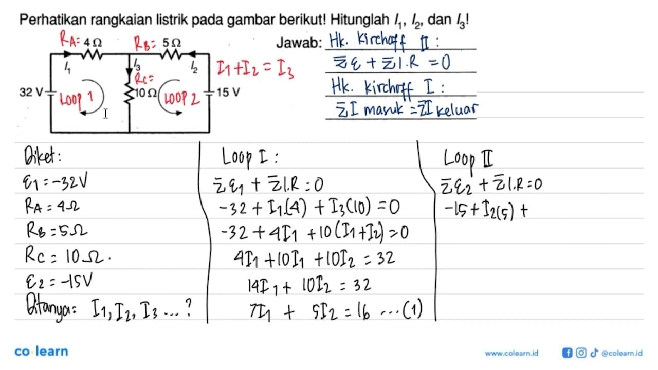 Perhatikan rangkaian listrik pada gambar berikut! Hitunglah