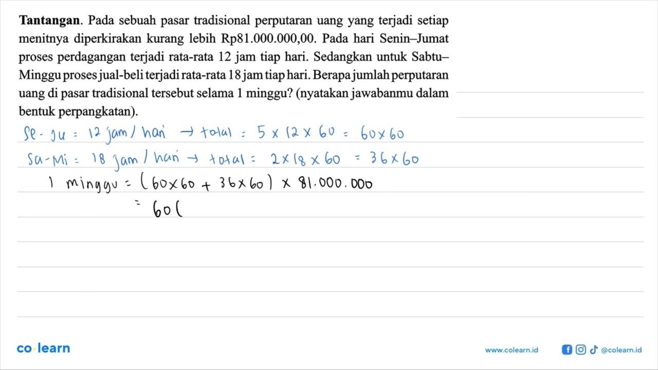 Tantangan. Pada sebuah pasar tradisional perputaran uang