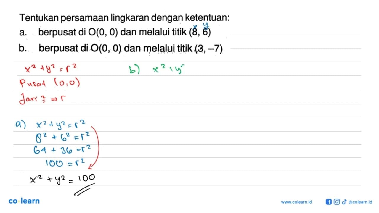 Tentukan persamaan lingkaran dengan ketentuan:a. berpusat