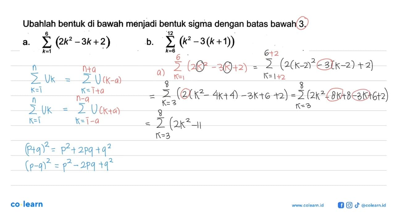 Ubahlah bentuk di bawah menjadi bentuk sigma dengan batas