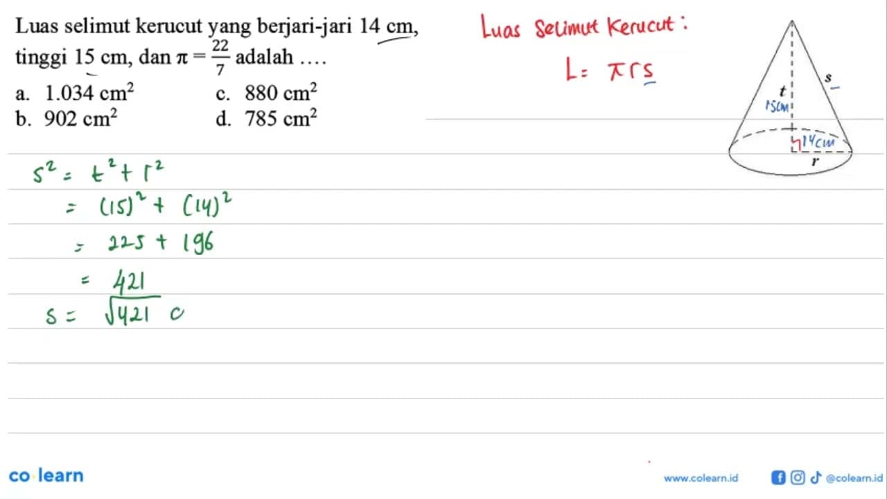 Luas selimut kerucut yang berjari-jari 14 cm , tinggi 15