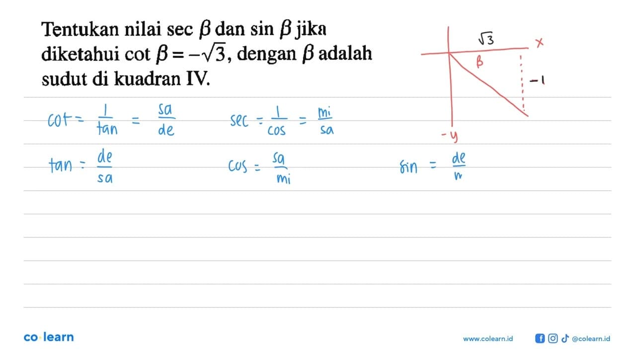 Tentukan nilai sec b dan sin b jika diketahui cot b=-akar