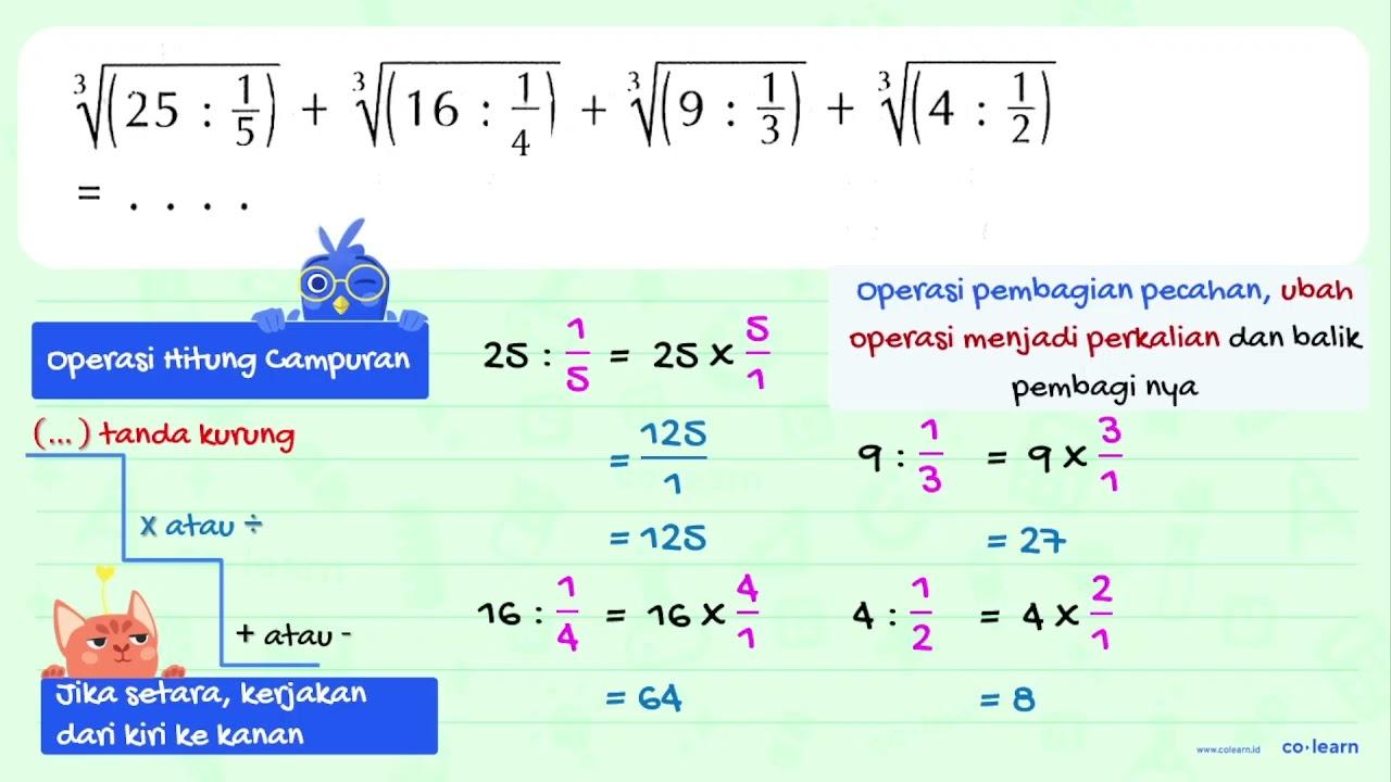 (25: 1/5)^(1/3)+(16: 1/5)^(1/3)+(9: 1/3)^(1/3)+(4: