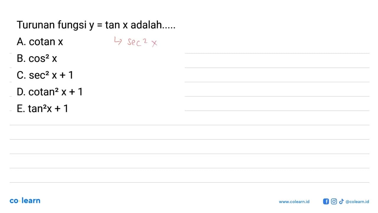 Turunan fungsi y = tan X adalah