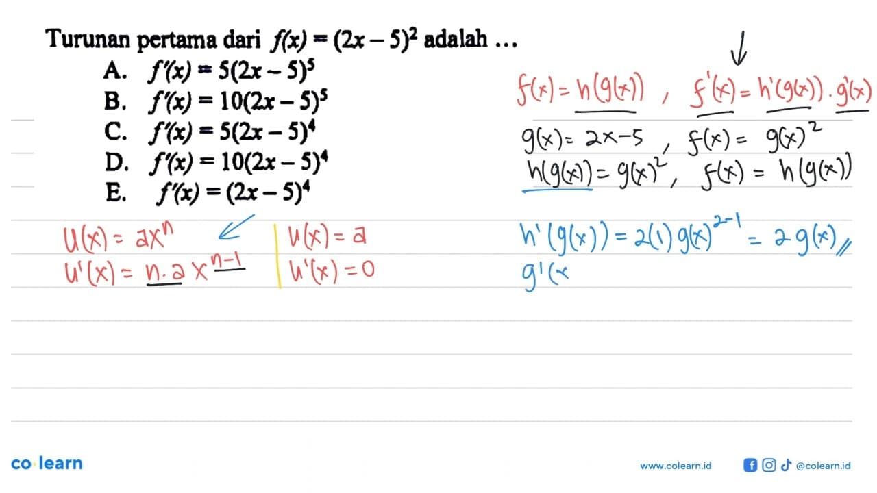 Turunan pertama dari f(x)=(2 x-5)^2 adalah ...