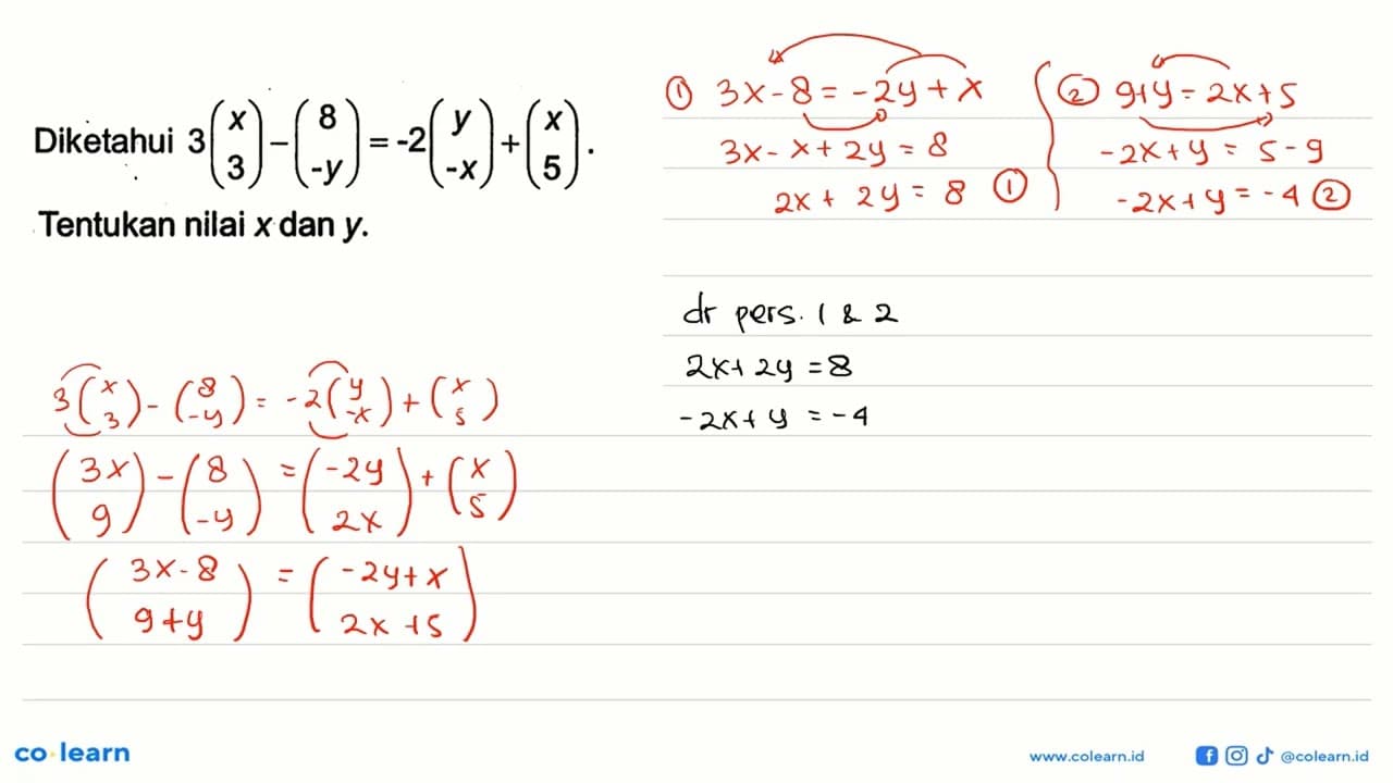 Diketahui 3(x 3)-(8 -y)=-2(y -x)+(x 5). Tentukan nilai x