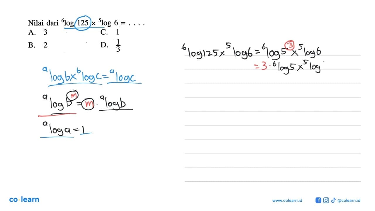 Nilai dari 6log125x 5log6 =