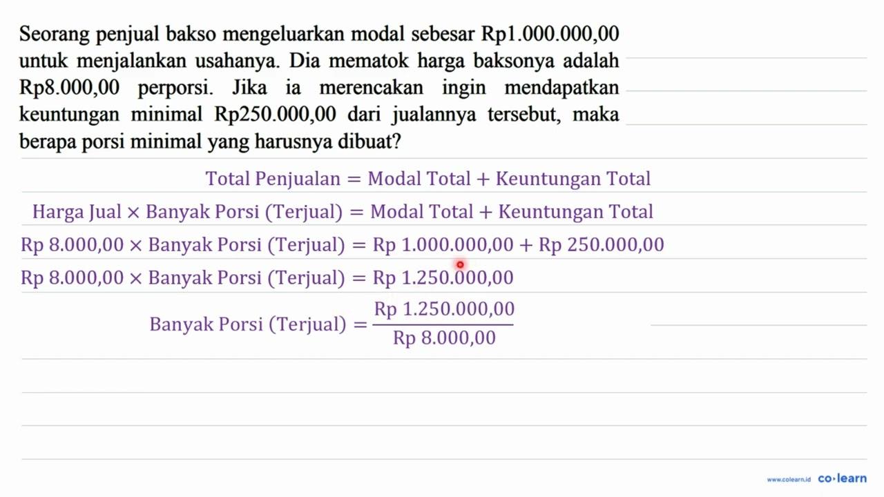 Seorang penjual bakso mengeluarkan modal sebesar