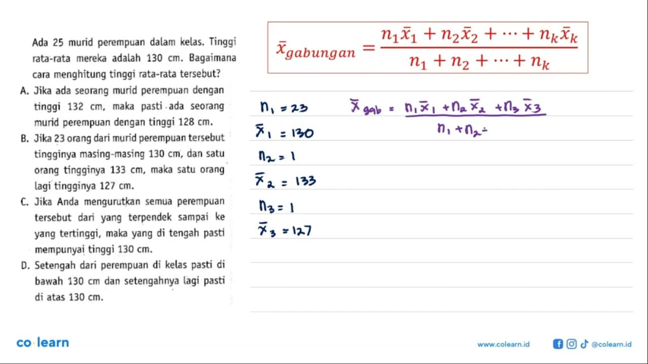 Ada 25 murid perempuan dalam kelas. Tinggi rata-rata mereka