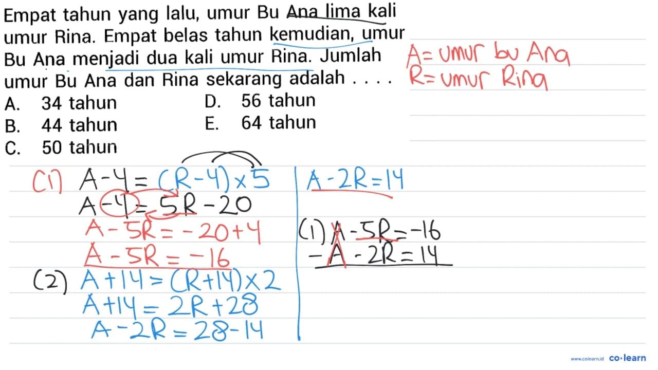 Empat tahun yang lalu, umur Bu Ana lima kali umur Rina.