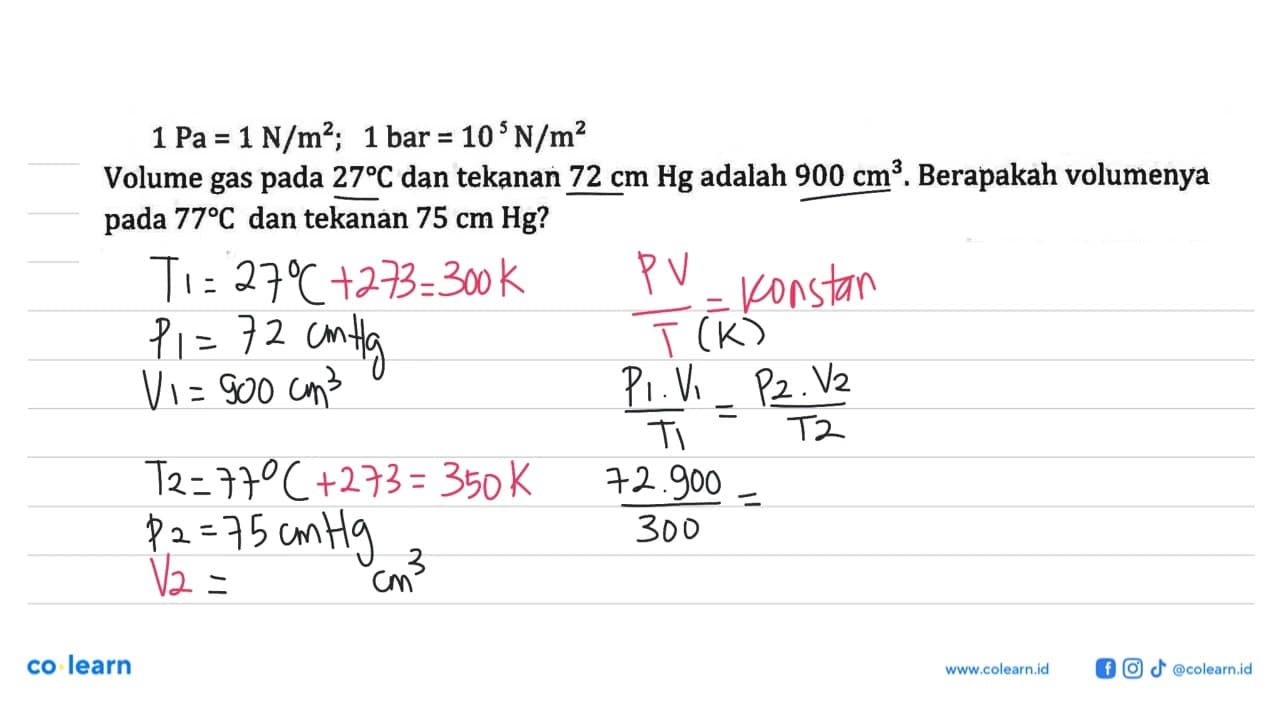 1 Pa = 1 N/m^2; 1 bar = 10^5 N/m^2 Volume gas pada 27C dan