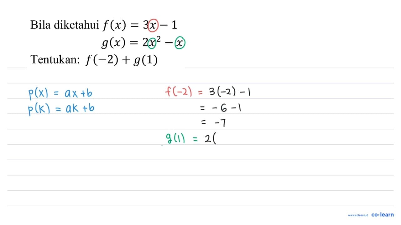 Bila diketahui f(x)=3 x-1 g(x)=2 x^(2)-x Tentukan: