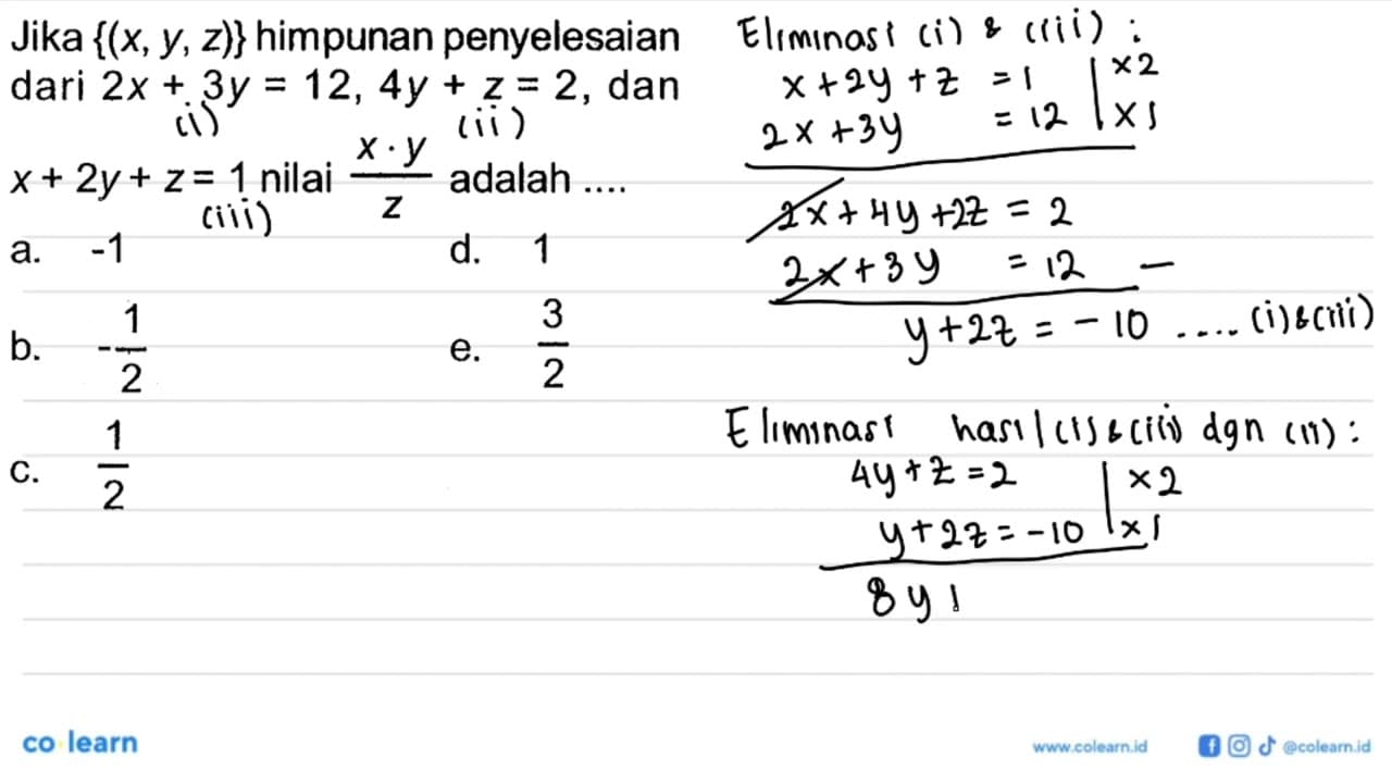 Jika {(x, y, z)} himpunan penyelesaian dari 2x+3y=12,