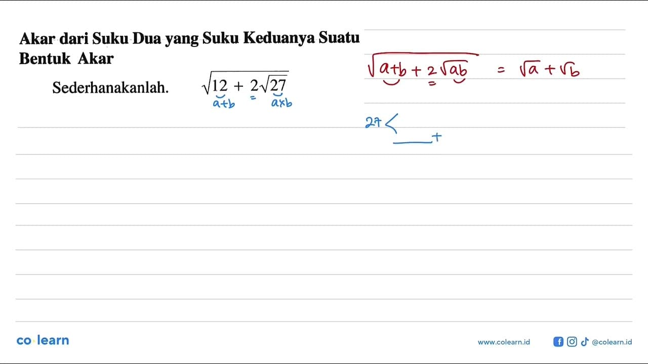 Akar dari Suku Dua yang Suku Keduanya Suatu Bentuk Akar