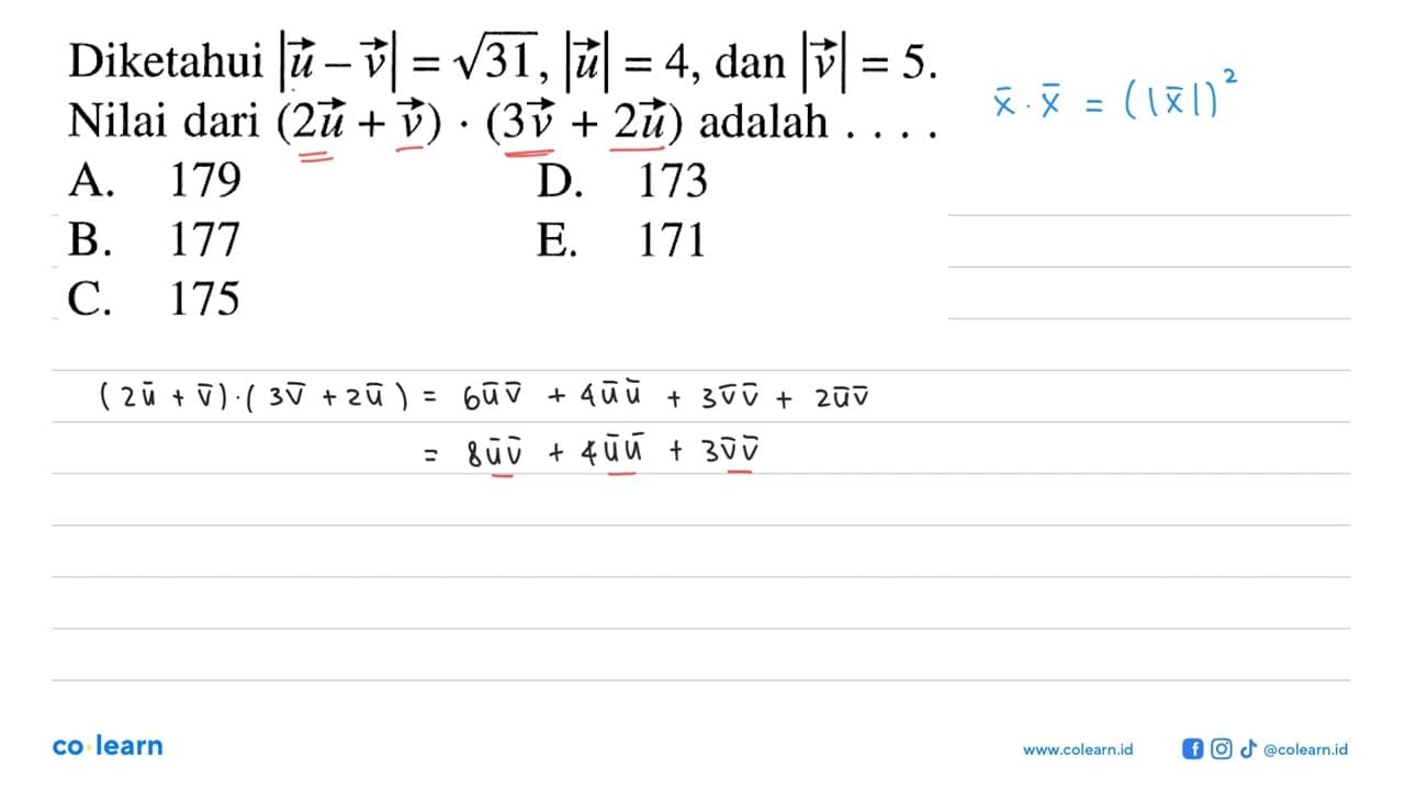 Diketahui |u-v|=akar(3)1,|u|=4, dan |v|=5 .Nilai dari (2