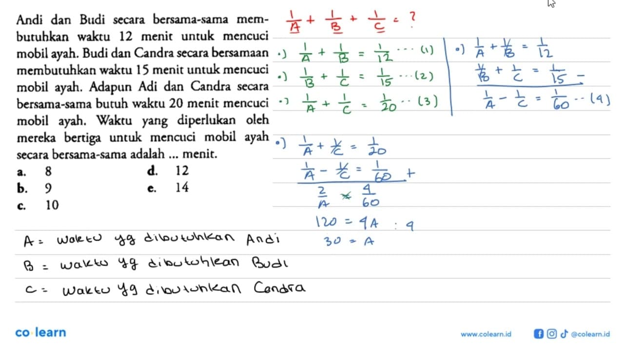 Andi dan Budi secara bersama-sama membutuhkan waktu 12