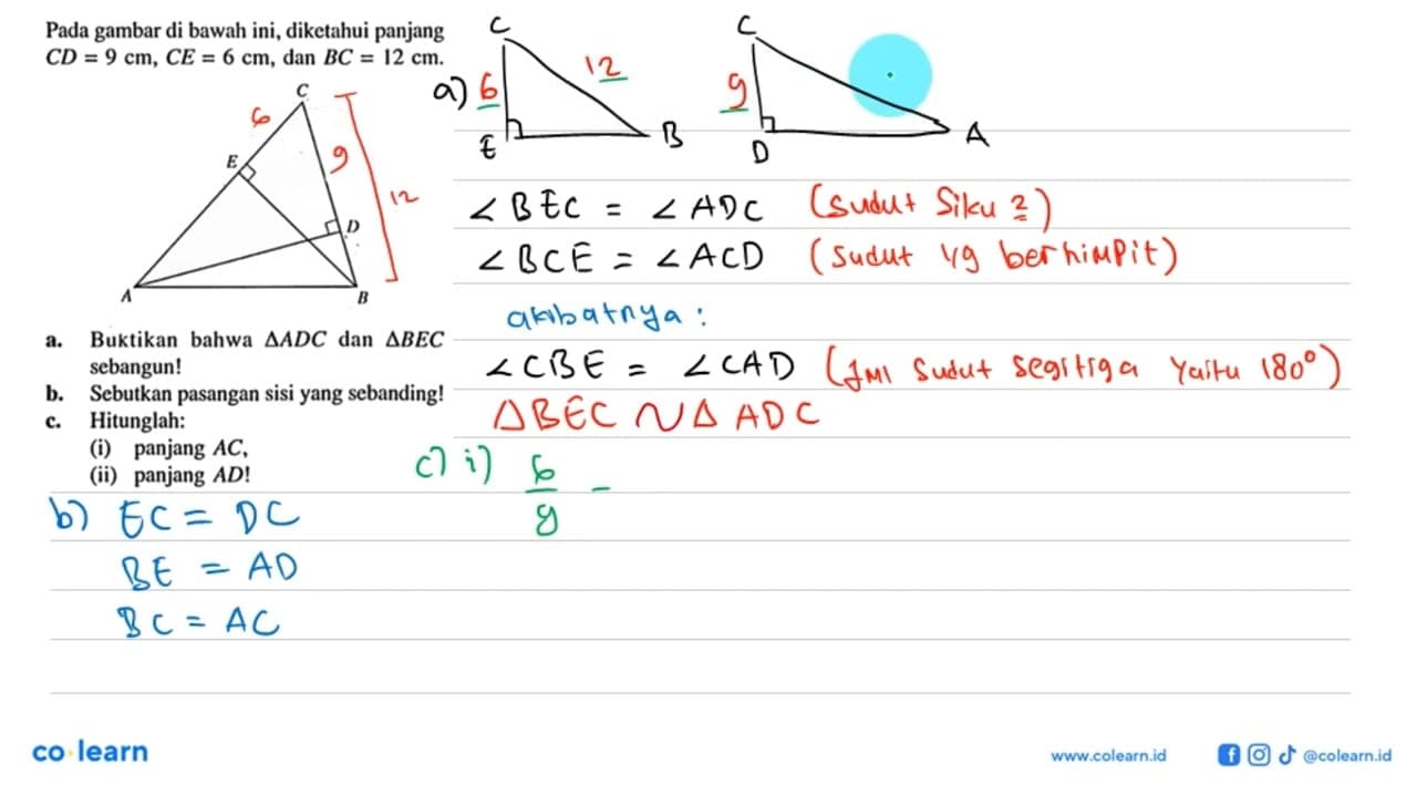 Pada gambar di bawah ini, diketahui panjang CD=9 cm, CE=6