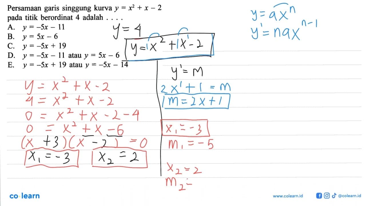 Persamaan garis singgung kurva y=x^2+x-2 pada titik