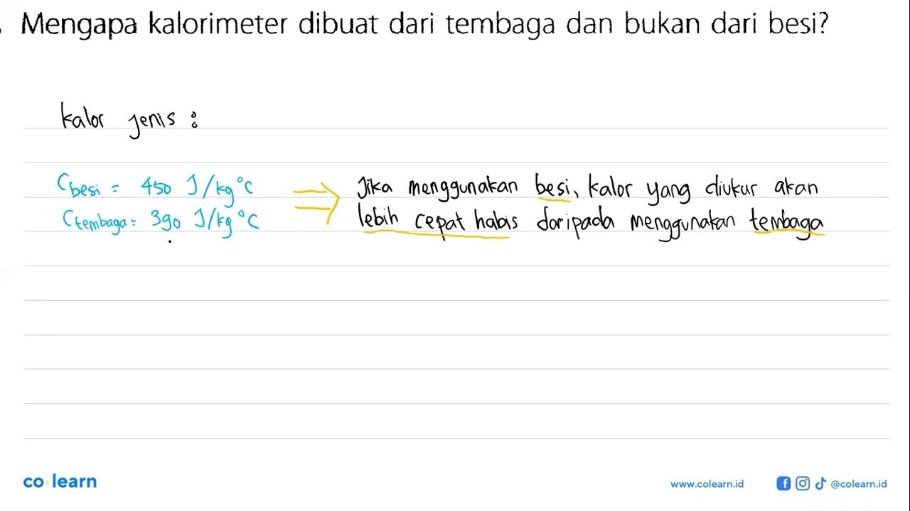 Mengapa kalorimeter dibuat dari tembaga dan bukan dari