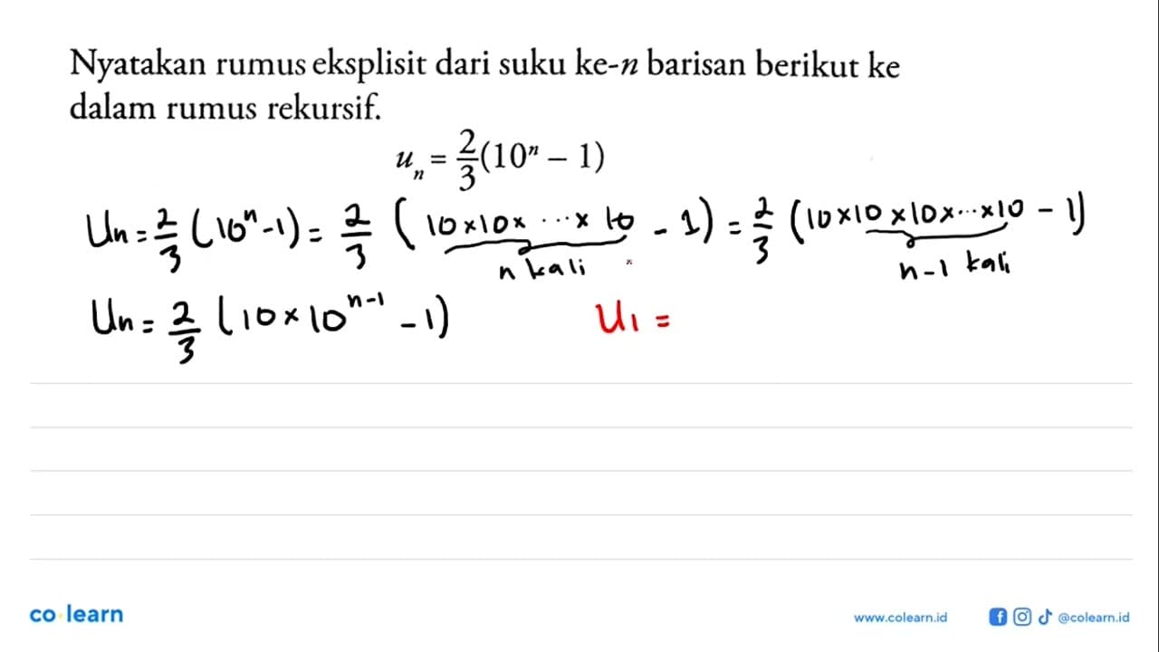 semula.Nyatakan rumus eksplisit dari suku ke-n barisan