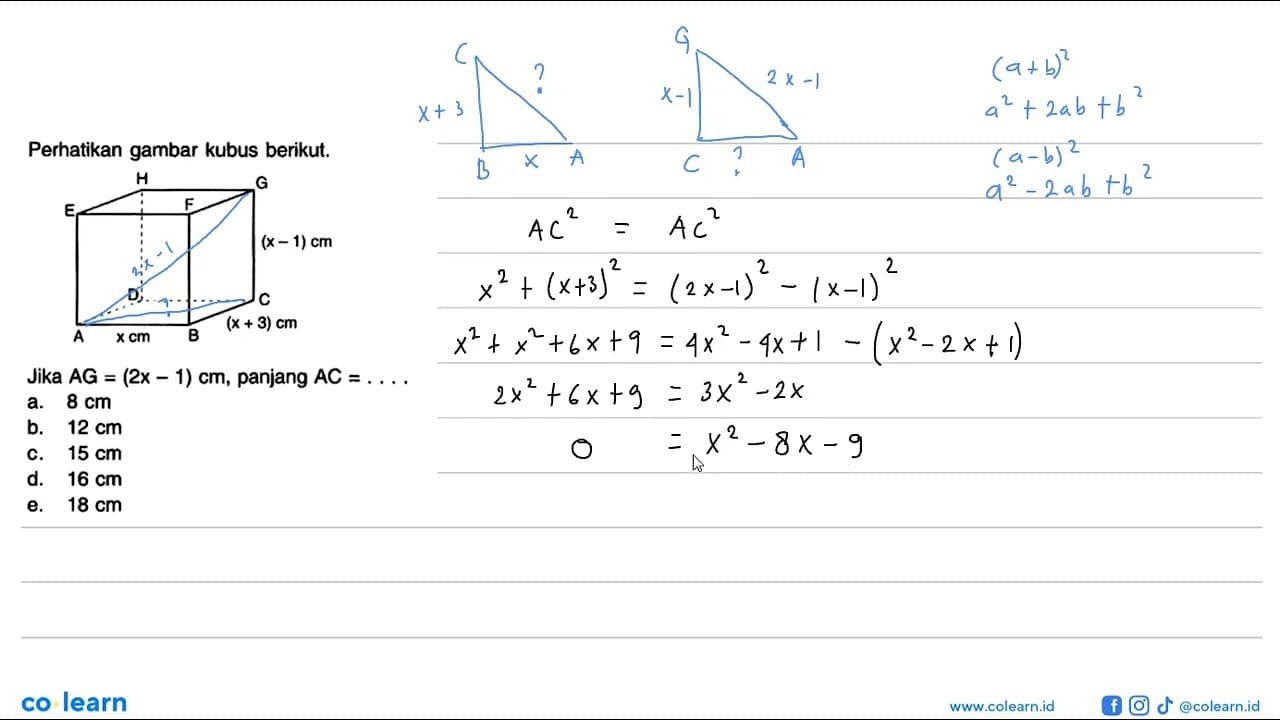 Perhatikan gambar kubus berikut. (x-1)cm (x+3)cm x cm Jika