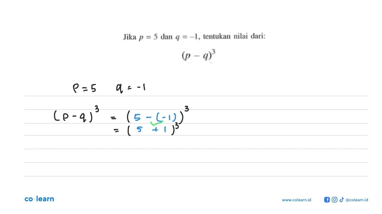 Jika p =5 dan q=-1, tentukan nilai dari: (p-9)^3