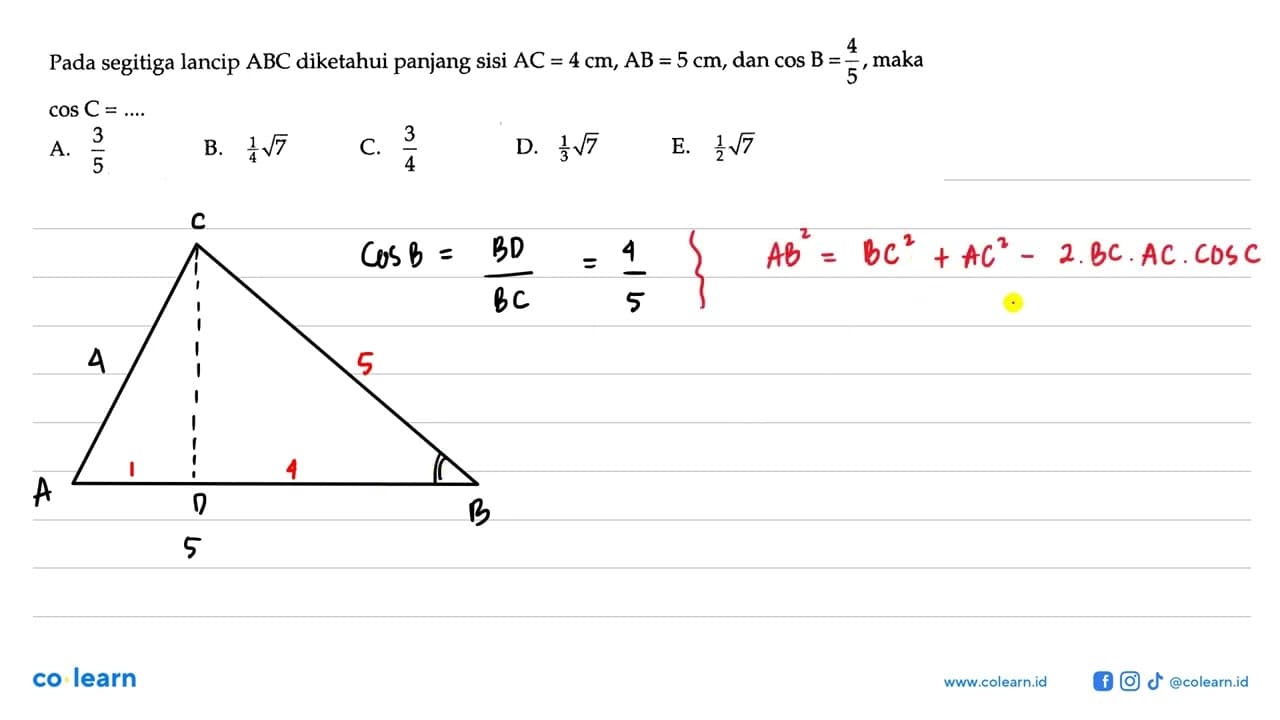 Pada segitiga lancip ABC diketahui panjang sisi AC=4 cm,