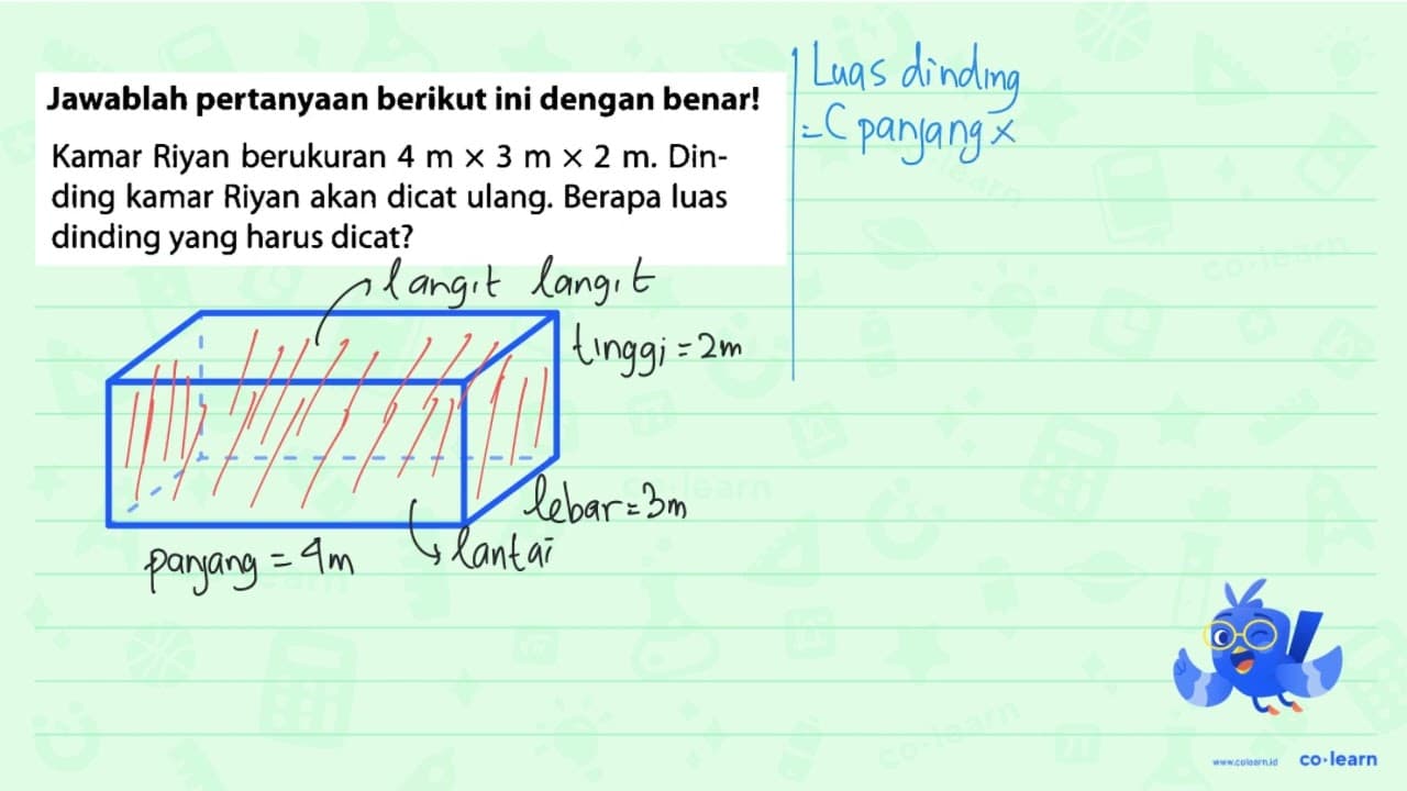 Jawablah pertanyaan berikut ini dengan benar! Kamar Riyan