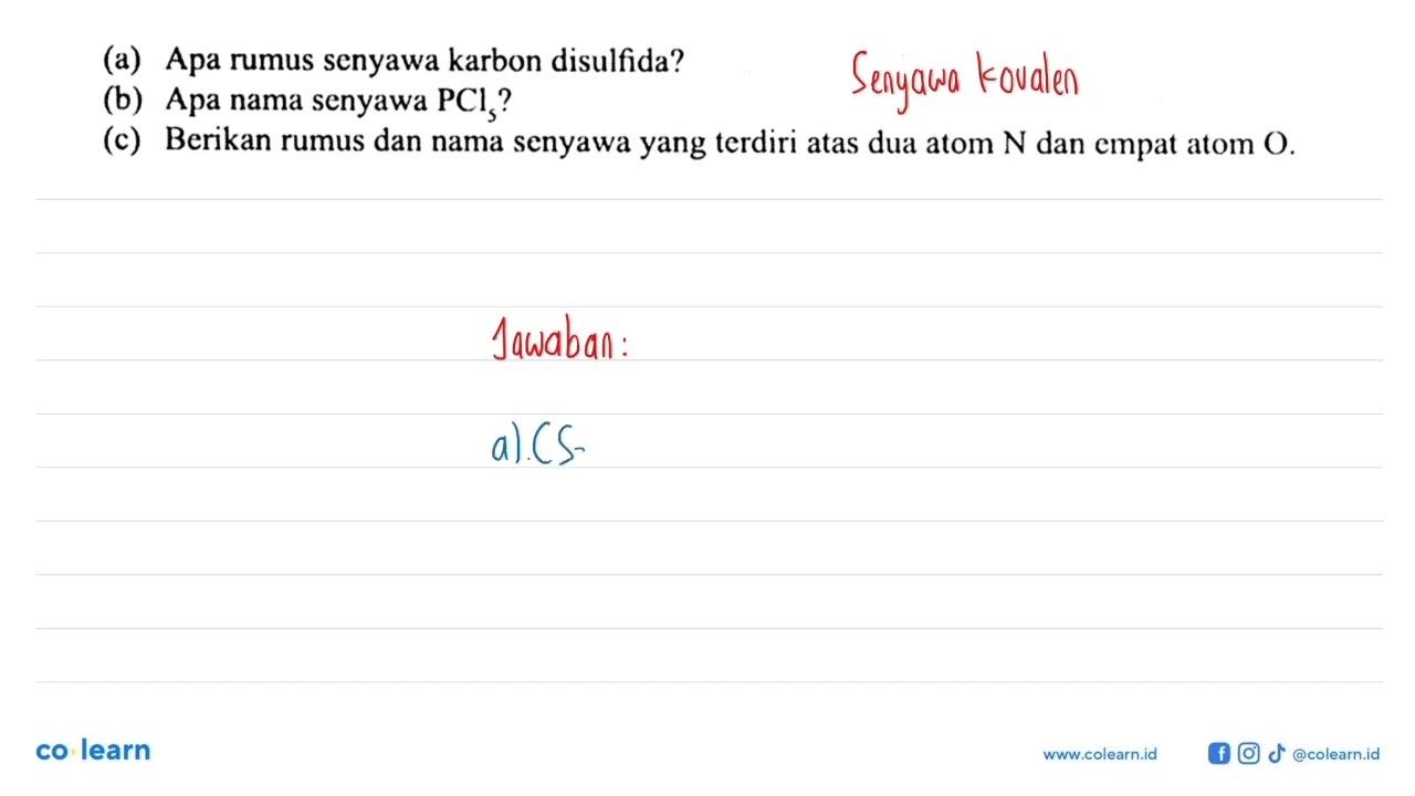 (a) Apa rumus senyawa karbon disulfida? (b) Apa nama