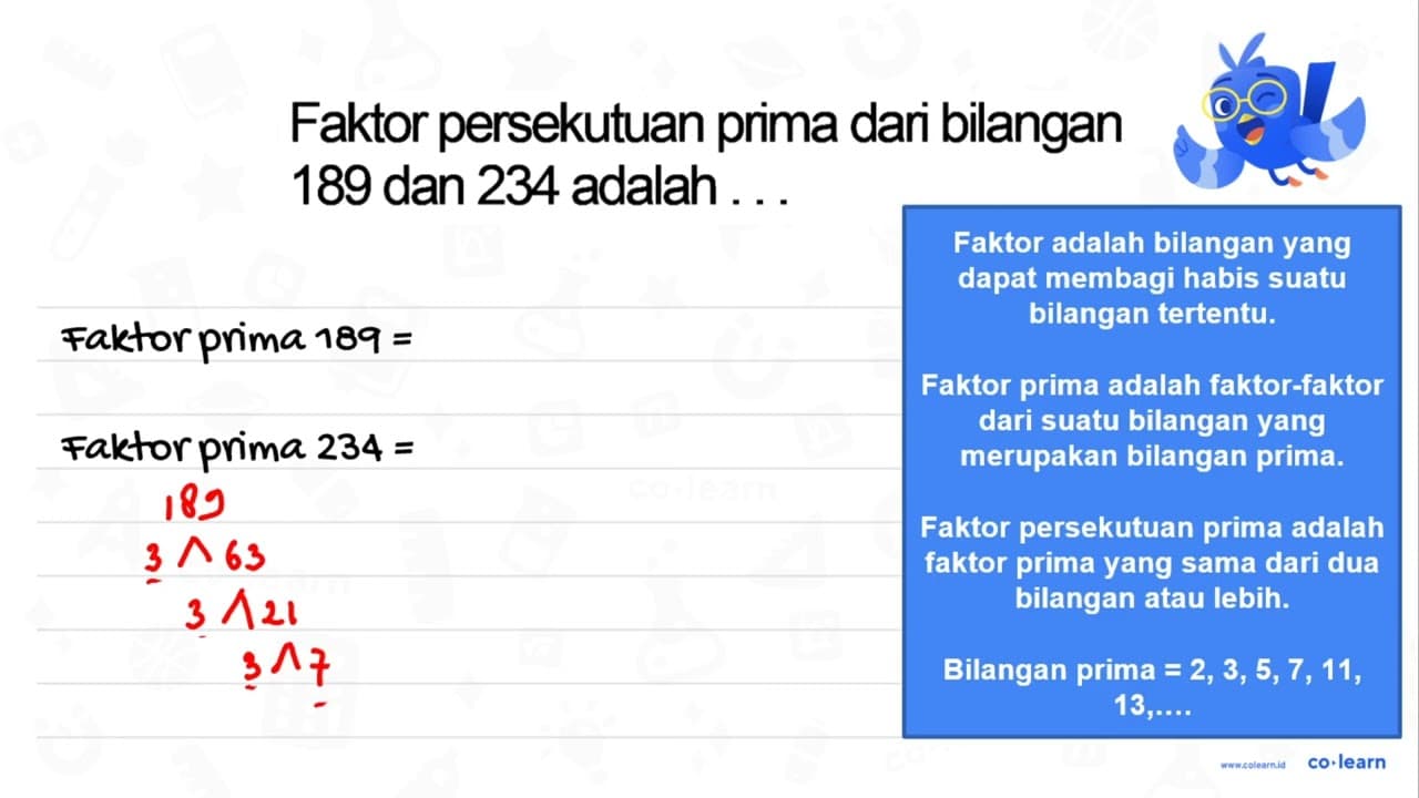 Faktor persekutuan prima dari bilangan 189 dan 234