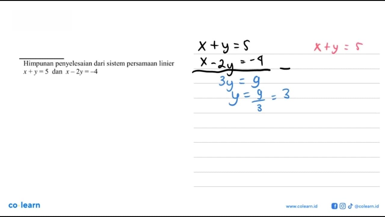 Himpunan penyelesaian dari sistem persamaan linier x + y =