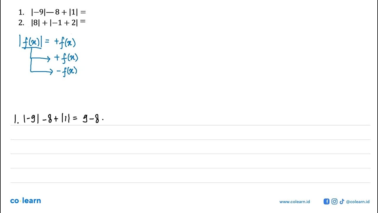 1. |-9|-8+|1|= 2. |8|+|-1+2|=