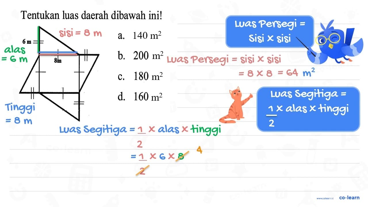 Tentukan luas daerah dibawah ini! 6 m 8 m