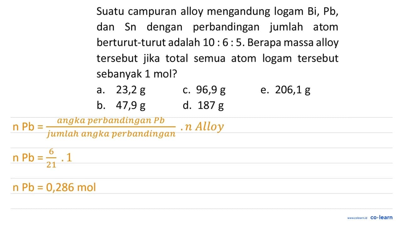 Suatu campuran alloy mengandung logam Bi, Pb , dan S n