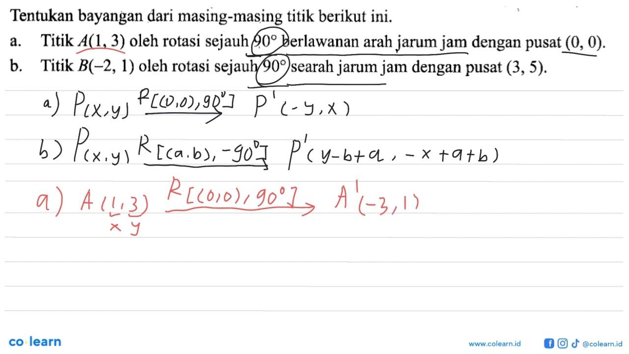 Tentukan bayangan dari masing-masing titik berikut ini. a.